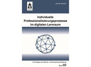 9783834022523 - Individuelle Professionalisierungsprozesse im digitalen Lernraum - Lars M Henrich Taschenbuch