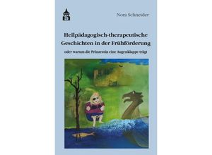 9783834022554 - Heilpädagogisch-therapeutische Geschichten in der Frühförderung - Nora Schneider Taschenbuch