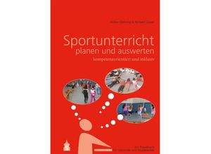 9783834022585 - Sportunterricht planen und auswerten kompetenzorientiert und inklusiv - Volker Döhring Norbert Gissel Taschenbuch