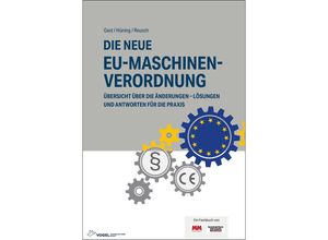 9783834335258 - Die neue EU-Maschinenverordnung - Alois Hüning Philipp Reusch Torsten Gast Taschenbuch