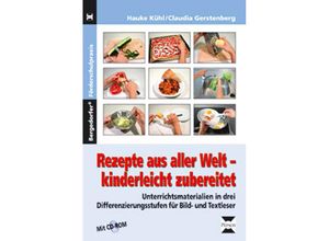 9783834435255 - Bergedorfer Förderschulpraxis   Rezepte aus aller Welt - kinderleicht zubereitet m 1 CD-ROM - Hauke Kühl Claudia Gerstenberg Gebunden