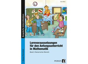 9783834436207 - Bergedorfer® Unterrichtsideen   Lernvoraussetzungen für den Anfangsunterricht in MathematikBd2 - Ellen Müller Geheftet