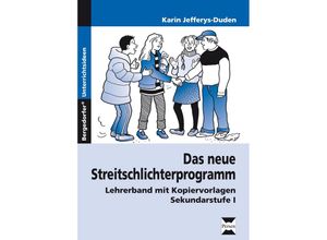 9783834436450 - Bergedorfer Grundsteine Schulalltag - SEK   Das neue Streitschlichterprogramm Lehrerband mit Kopiervorlagen - Karin Jefferys-Duden Geheftet