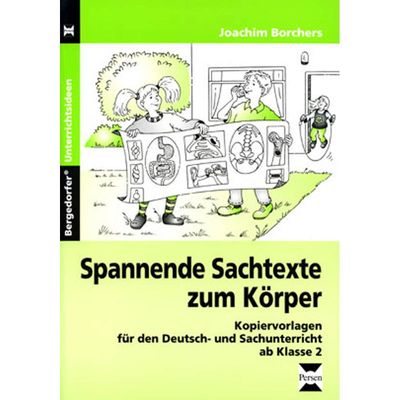 9783834437143 - Joachim Borchers - GEBRAUCHT Spannende Sachtexte zum Körper Kopiervorlagen für den Deutsch- und Sachunterricht ab Klasse 2 - Preis vom 02062023 050629 h