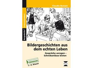 9783834437662 - Bildergeschichten aus dem echten Leben - Claudia Bunsen Geheftet