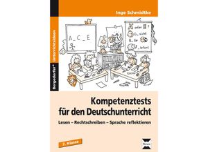 9783834437891 - Bergedorfer® Unterrichtsideen   Kompetenztests für den Deutschunterricht 2 Klasse - Inge Schmidtke Geheftet