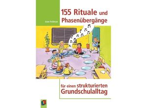 9783834604804 - 155 Rituale und Phasenübergänge für einen strukturierten Grundschulalltag - Jean Feldman Kartoniert (TB)