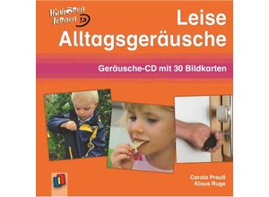 9783834604972 - Carola Preuss - GEBRAUCHT Leise Alltagsgeräusche Geräusche-CD mit 30 Bildkarten Hinhören lernen Geräusche-CD mit 30 Bildkarten - Preis vom 05102023 050521 h