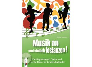 9783834608765 - Musik an und einfach lostanzen! - Christina Siebenborn Kartoniert (TB)