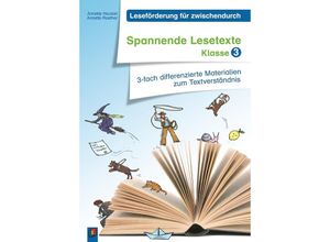 9783834625922 - Leseförderung für zwischendurch   Spannende Lesetexte - Klasse 3 - Annette Hautzel Annette Raether Kartoniert (TB)