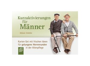 9783834637697 - Kurzaktivierungen für Männer 32 Aktivierungskarten - Melanie Schölzke Kartoniert (TB)