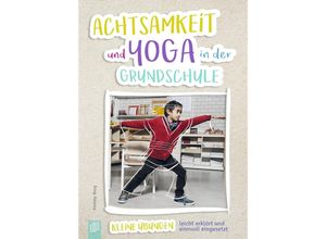 9783834637802 - Achtsamkeit und Yoga in der Grundschule - Femmy Brug Kartoniert (TB)