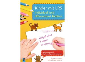 9783834637918 - Kinder mit LRS individuell und differenziert fördern - Nicola Raschendorfer Stefanie Schultze-Moderow Kartoniert (TB)