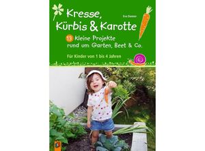 9783834638212 - Kresse Kürbis und Karotte - Eva Danner Kartoniert (TB)