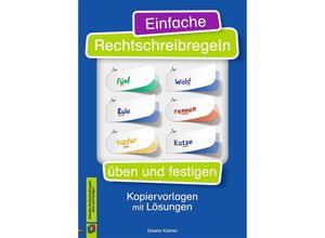 9783834639004 - Einfache Rechtschreibregeln üben und festigen - Saskia Kistner Taschenbuch