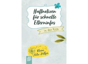 9783834639110 - Kleine Kita-Helfer - Kleine Kita-Helfer Haftnotizen für schnelle Elterninfos in der Kita