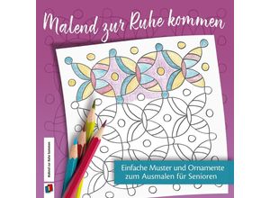 9783834640789 - Einfache Muster und Ornamente zum Ausmalen für Senioren - Redaktionsteam Verlag an der Ruhr Geheftet