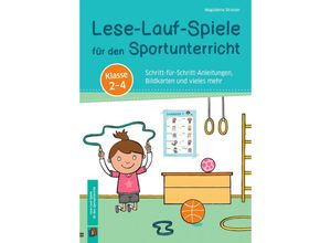 9783834660695 - Lese-Lauf-Spiele für den Sportunterricht - Klasse 2 - 4 - Magdalena Strasser