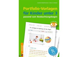 9783834662637 - Portfolio-Vorlagen für Kinder unter 3 - passend zum Beobachtungsbogen - Kornelia Schlaaf-Kirschner Diana A Gerhardt Geheftet