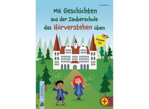 9783834663375 - Mit Geschichten aus der Zauberschule das Hörverstehen üben - Janine Michel Geheftet