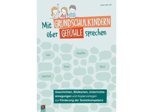 9783834663467 - Mit Grundschulkindern über Gefühle sprechen - Anna Lena Lutz Kartoniert (TB)