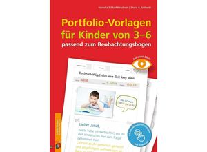 9783834663986 - Portfolio-Vorlagen für Kinder von 3-6 - passend zum Beobachtungsbogen - Kornelia Schlaaf-Kirschner Diana A Gerhardt Geheftet