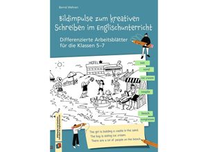 9783834664945 - Bildimpulse zum kreativen Schreiben im Englischunterricht - Bernd Wehren Geheftet