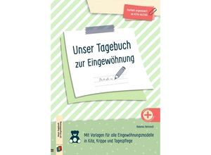 9783834665393 - Unser Tagebuch zur Eingewöhnung - Rebekka Behrendt Geheftet