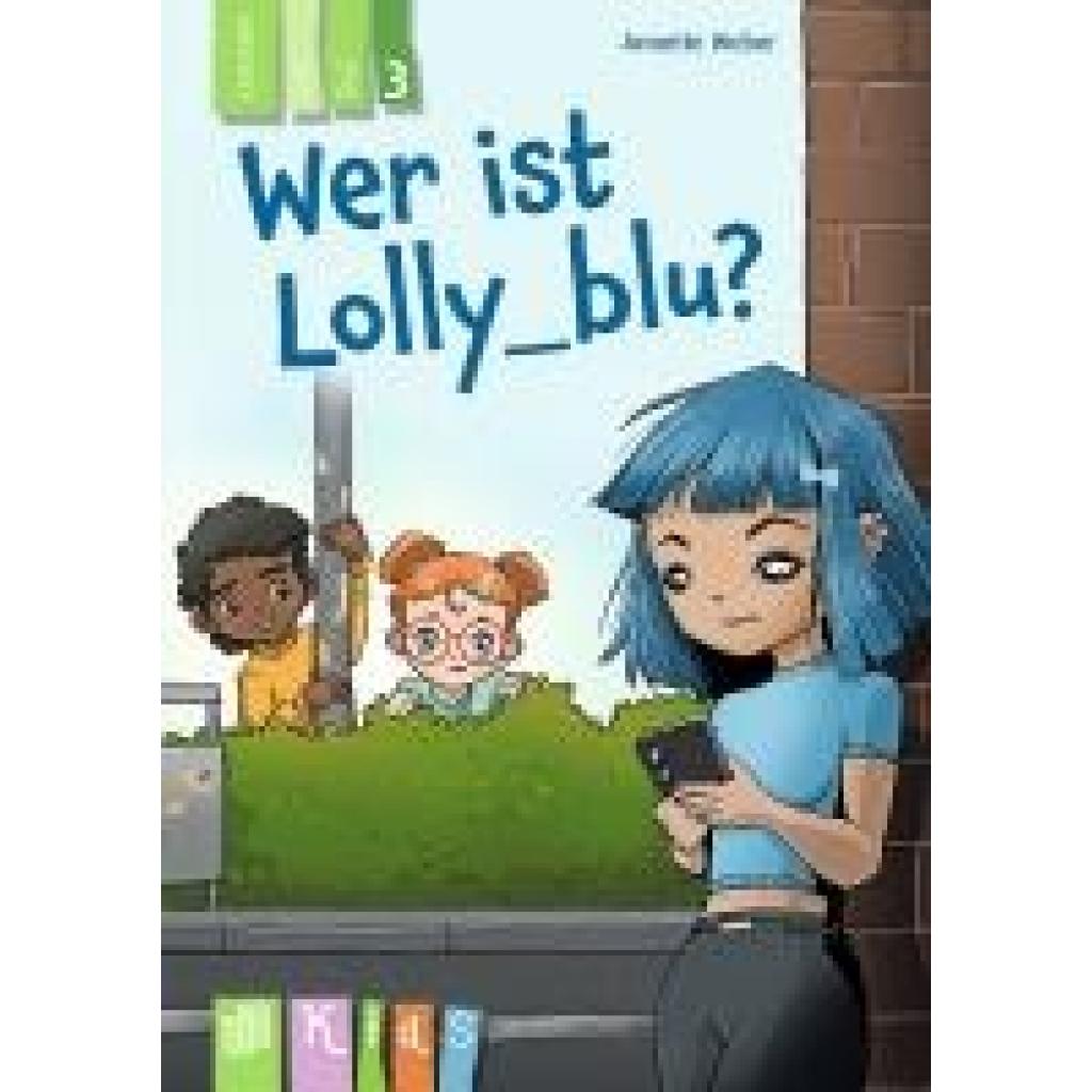 9783834666277 - Weber Annette Wer ist Lolly_blu? - Lesestufe 3