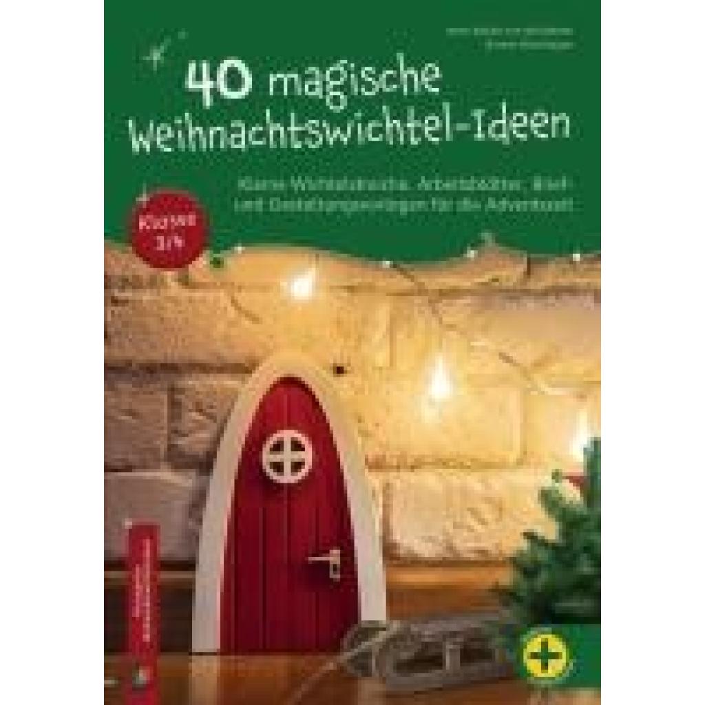 9783834666710 - Blumhagen Doreen 40 magische Weihnachtswichtel-Ideen Klasse 3 4