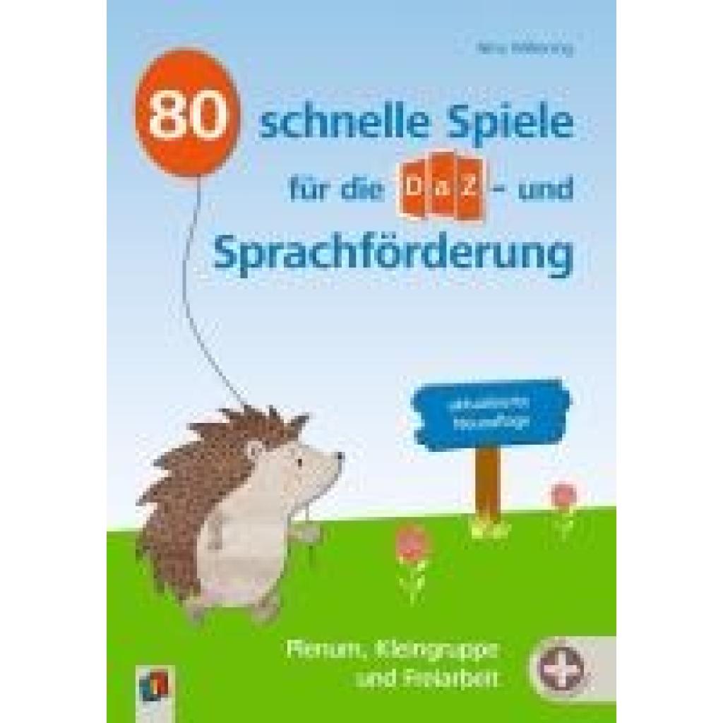 9783834667618 - Wilkening Nina 80 schnelle Spiele für die DaZ- und Sprachförderung - aktualisierte Neuauflage