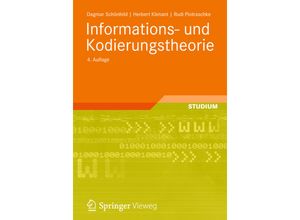 9783834806475 - Informations- und Kodierungstheorie - Dagmar Schönfeld Herbert Klimant Rudi Piotraschke Kartoniert (TB)