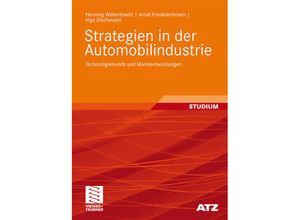 9783834807250 - ATZ MTZ-Fachbuch   Strategien in der Automobilindustrie - Henning Wallentowitz Arndt Freialdenhoven Ingo Olschewski Kartoniert (TB)