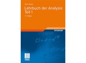 9783834807779 - Mathematische Leitfäden   Lehrbuch der AnalysisTl1 - Harro Heuser Kartoniert (TB)