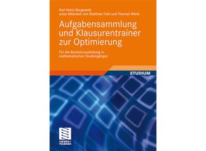 9783834808783 - Aufgabensammlung und Klausurtrainer zur Optimierung - Karl Heinz Borgwardt Kartoniert (TB)