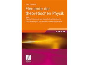 9783834809209 - Elemente der theoretischen PhysikBd1 - Franz Embacher Kartoniert (TB)