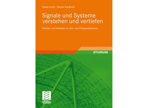 9783834810199 - Signale und Systeme verstehen und vertiefen - Dieter Kreß Benno Kaufhold Kartoniert (TB)