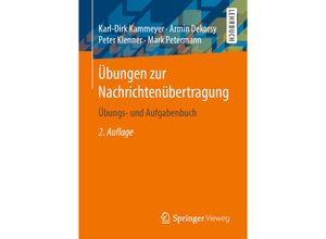 9783834813367 - Übungen zur Nachrichtenübertragung   - Armin Dekorsy Karl-Dirk Kammeyer Peter Klenner Mark Petermann Kartoniert (TB)