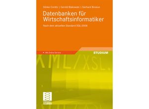 9783834813824 - Datenbanken für Wirtschaftsinformatiker - Sönke Cordts Gerold Blakowski Gerhard Brosius Gebunden