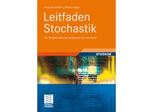 9783834814029 - Leitfaden Stochastik - Andreas Eichler Markus Vogel Kartoniert (TB)