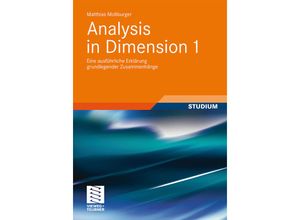 9783834818942 - Analysis in Dimension 1 - Matthias Moßburger Kartoniert (TB)