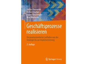 9783834819000 - Geschäftsprozesse realisieren - Stefan Obermeier Herbert Fischer Albert Fleischmann Max Dirndorfer Kartoniert (TB)