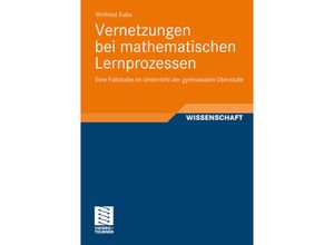 9783834819093 - Perspektiven der Mathematikdidaktik   Vernetzungen bei mathematischen Lernprozessen - Winfried Euba Kartoniert (TB)