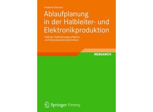 9783834819932 - Ablaufplanung in der Halbleiter- und Elektronikproduktion - Andreas Klemmt Kartoniert (TB)