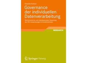 9783834823984 - Entwicklung und Management von Informationssystemen und intelligenter Datenauswertung   Governance der individuellen Datenverarbeitung - Elizaveta Kozlova Kartoniert (TB)