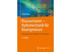 9783834824967 - Klausurtrainer Hydromechanik für Bauingenieure - Frank Preser Kartoniert (TB)