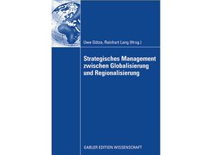 9783834912930 - Strategisches Management zwischen Globalisierung und Regionalisierung Gebunden