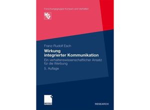 9783834925701 - Wirkung integrierter Kommunikation - Franz-Rudolf Esch Kartoniert (TB)