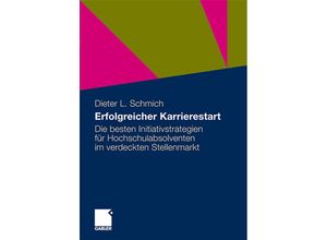 9783834925879 - Erfolgreicher Karrierestart - Dieter Schmich Kartoniert (TB)