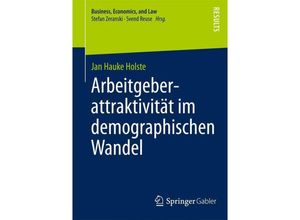 9783834944412 - Arbeitgeberattraktivität im demographischen Wandel - Jan Hauke Holste Kartoniert (TB)